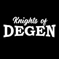 Knights of Degen - Knights!